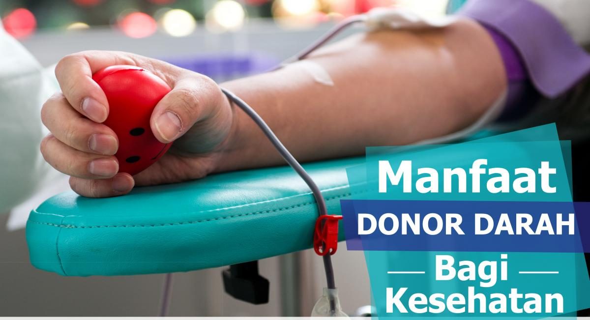 Informasi Manfaat Donor – UDD PMI KAB. BULELENG